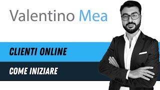 Come Acquisire Clienti Online: le Basi per trovare e acquisire potenziali clienti