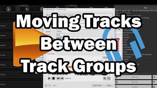 "Moving Tracks Between Track Groups" by PlayIt Software