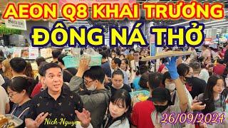 QUÁ TẢI - AEON QUẬN 8 KHAI TRƯƠNG ĐÔNG KHỦNG KHIẾP || Cuộc sống Sài Gòn || Nick Nguyen