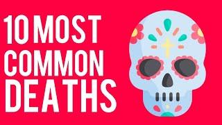 Top 10 Most Common Causes Of Death