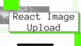 How to upload a file in React Typescript (or regular) Easily!!