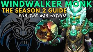 The Season 2 Windwalker Monk Guide | The War Within 11.1