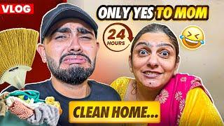 Saying Yes To Mom For 24 Hours  | JATIN GROVER