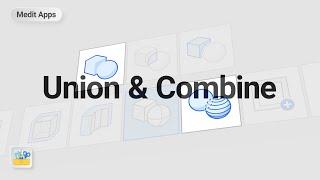 Quick guide on how to distinguish and use the Union and Combine tool in the Design App