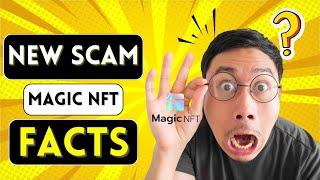Magic NFT NEW Update Today | Most Important News For Magic NFT Users | Scam