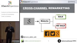 Cross Channel Remarketing by Rocco Baldassarre