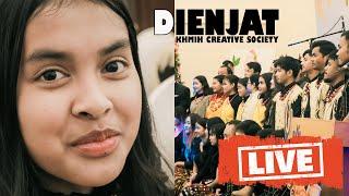 Dienjat || Khmih Creative Society