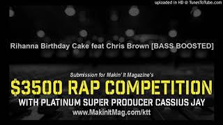 Rihanna Birthday Cake feat Chris Brown [BASS BOOSTED]