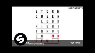 Storm Queen - Look Right Through (MK Vocal Radio Edit)