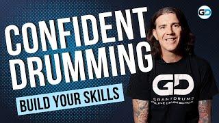 Confident Drumming: Build Core Skills for Any Genre!