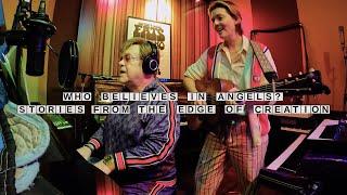 Elton John & Brandi Carlile - Who Believes In Angels? Stories From The Edge Of Creation