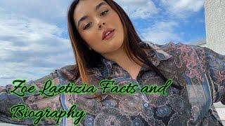 ZOE LAETIZIA INSTAWIKI BIOGRAPHY, AGE, WEIGHT, RELATIONSHIP, NET WORTH, MODEL PLUS SIZE