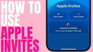 How to use Apple Invites on iPhone