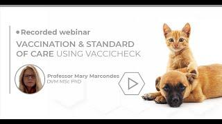 Vaccination & Standard of Care using VacciCheck | Biogal Academy