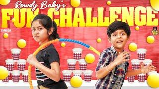 Rowdy Baby's Fun Challenge || Rowdy Baby || Tamada Media