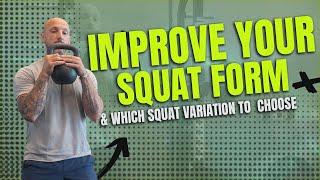 Improve Your Squat Form & Choose The Best Squat For You