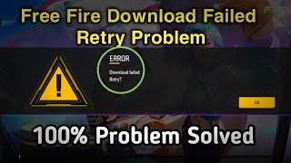 Free Fire Download Failed Retry Problem | How To Solve Free Fire Download Retry Problem