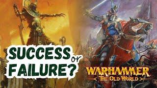 A Success or Failure? - Warhammer The Old World