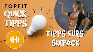 5 Tipps fürs Sixpack | Bauchfett loswerden | Topfit-Quick-Tipps | Bewegung