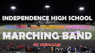 2024 FREEDOM SHOWCASE Independence High School Marching Band:  REWIRED #marchingband #competition