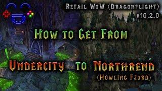 The Fastest Way from Undercity to Howling Fjord | WoW 2024