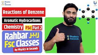 Chemistry - Reactions of Benzene - FSc  Part II