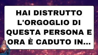 🟣 Dio ti parla oggi : Hai distrutto l'orgoglio di questa persona e ora è caduto in...