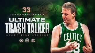 Larry Bird STORIES that prove he's the BEST TRASH TALKER