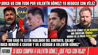 ¡FICHAJE BOMBA!BOCA Va CON TODO Por VALENTÍN GÓMEZQuiere COMPRARLOGAGO y BOCA YA Hablaron de..