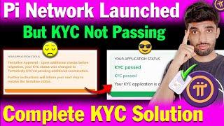 Pi Network KYC Tentative Approval Problem | Pi Tentative KYC Solution | Pi Mainnet Launch | Pi KYC