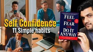 11 Habits to Build Self-Confidence | दर दर क मत जीयो CONFIDENT रहो How to Be More Confident!