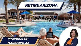 Retire Arizona: Province @Maricopa, Arizona Where Affordability, Luxury and Connection Come Together