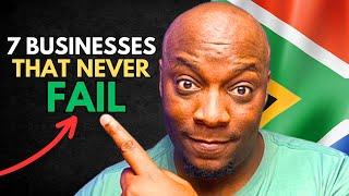 7 small businesses That NEVER FAIL In South Africa! | Make Money In 2024