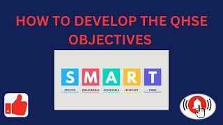 HOW TO DEVELOP THE QHSE OBJECTIVES  #iso45001