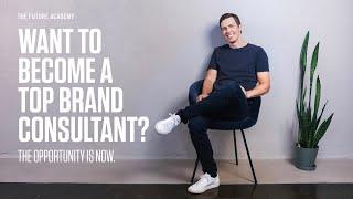 Why Now Is A Great Time To Become A Brand Consultant