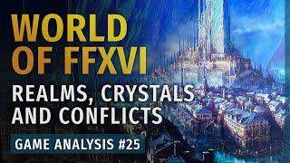 The World of FFXVI - Trailer/Website Analysis Pt.1 | Game Analysis #25