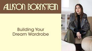 Building Your Dream Wardrobe