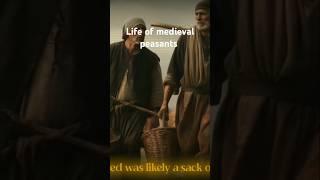 Life of medieval peasants...