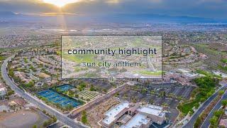 Community Highlight | Sun City Anthem