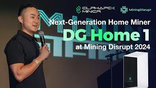 ElphaPex announced Next-Generation Home Miner DG Home 1 at Mining Disrupt 2024