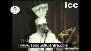 Mujahid e Millat Allama Abdul Sattar Khan Naizi RA. . JTI  BRADFORD 1991