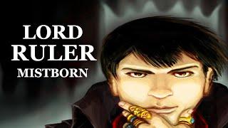 Mistborn | The Lord Ruler - A Ruthless Pragmatist