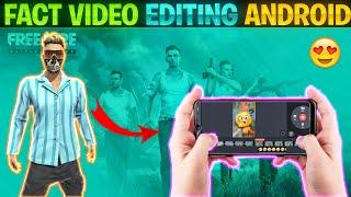 FREE FIRE FACT VIDEO EDITING KAISE KARE || FREE FIRE FACT  EDITING TUTORIAL | FACT VIDEO EDITING 