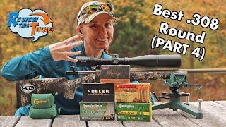 Best 308 Ammo 100-Yard Ammo TEST - Part 4