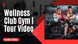 Wellness Club Gym | Tour Video | Ghitorni, Delhi