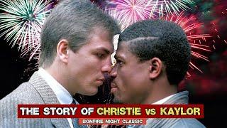 Christie vs Kaylor - Boxing's Underrated Bonfire Night Grudge Match