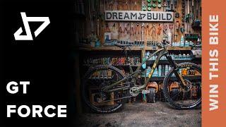 DREAM BUILD MTB - GT Force - WIN THIS BIKE!