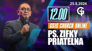 Ibadah Online GSJS 4 - Ps. Zifky Priatelna - Pk.12.00 (25 Agustus 2024)