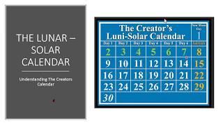 UNDERSTANDING THE LUNAR – SOLAR CALENDAR