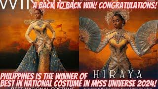 A BACK TO BACK WIN! PHILIPPINES IS THE WINNER OF BEST IN NATIONAL COSTUME IN MISS UNIVERSE 2024!